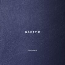 Del Fonda - Raptor EP [Del Fonda]