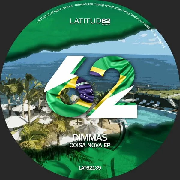 Dimmas - Coisa Nova EP [Latitud 62 Records]
