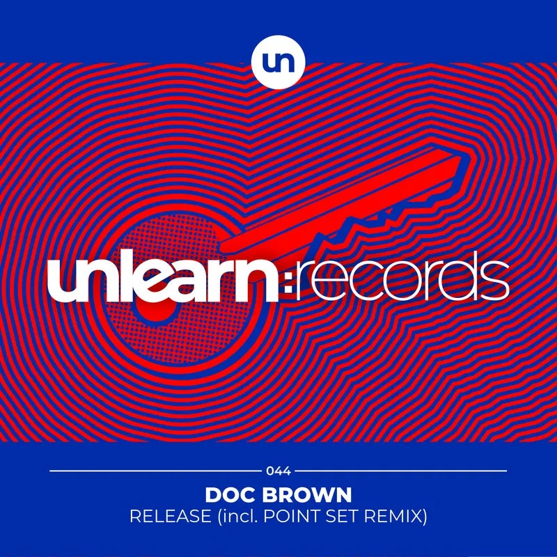 Doc Brown - Release Unlearn.Records