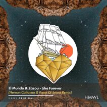 El Mundo, Zazou - Like Forever (Hernan Cattaneo & Kevin Di Serna Remix) [House Music With Love]