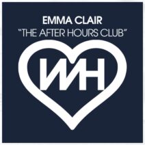 Emma Clair - The After Hours Club [WH Records]