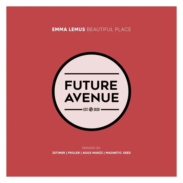 Emma Lemus - Beautiful Place [Future Avenue]