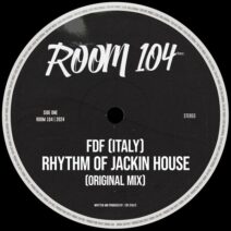 FDF (Italy) - Rhythm Of Jackin House [Room 104]