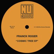 Franck Roger - Cosmic Tree EP [Nu Groove Records]