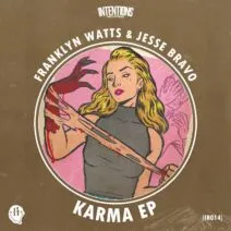Franklyn Watts, Jesse Bravo - Karma [Intentions Records]