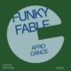 Funky Fable - Afro Dance [Check In Recordings]