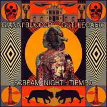 Gianni Ruocco, Guti Legatto - Scream Night [Ribox Records]
