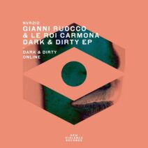 Gianni Ruocco, Le Roi Carmona - Dark & Dirty EP [New Violence Records]
