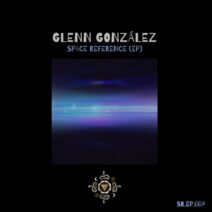 Glenn Gonzalez - Space Reference [Shakti Recordings]