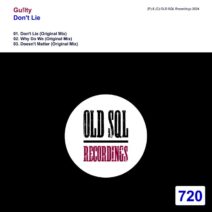 Gu!lty - Don't Lie [OLD SQL Recordings]