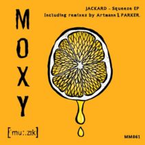 JACKARD - Squeeze [Moxy Muzik]