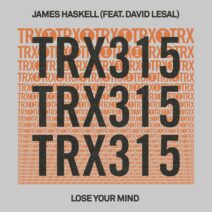 James Haskell - Lose Your Mind [Toolroom Trax]