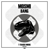 MOSMI - BANG [T-Tracks Music]