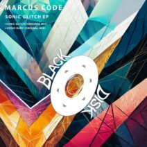 Marcus Code - Sonic Glitch EP [Black Disk Records]