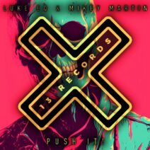 Mikey Martin, Luke EQ - Push It! [13 Records]