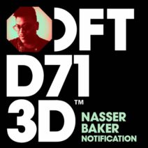 Nasser Baker - Notification - Extended Mix [Defected Records]