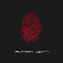Nicola Amoruso - Rewind [Famillia Recordings]