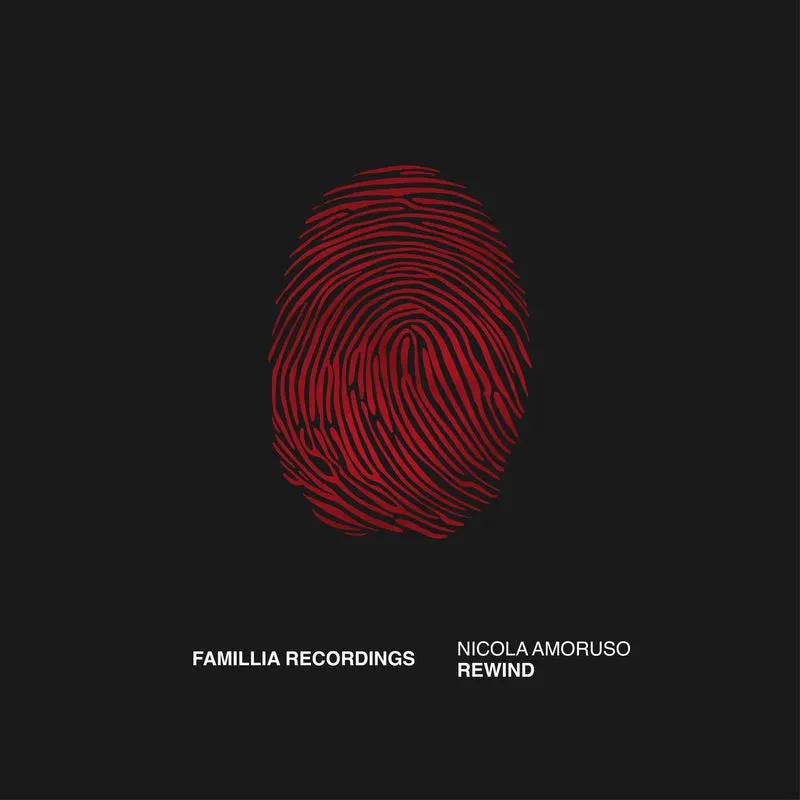 Nicola Amoruso - Rewind [Famillia Recordings]