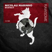Nicolau Marinho - Ecstacy [Rawsome Recordings]
