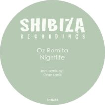 Oz Romita - Nightlife [Shibiza Recordings]