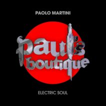 Paolo Martini - Electric Soul [Paul's Boutique]