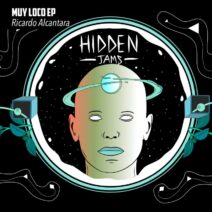 Ricardo Alcantara, Wolf Noise - Muy Loco EP [Hidden Jams]