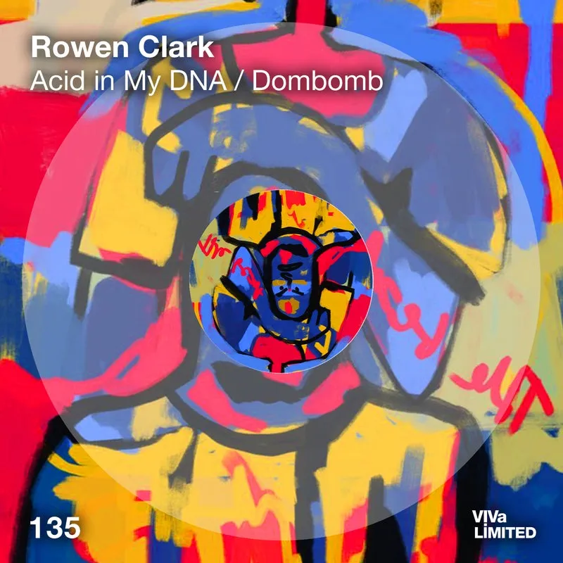 Rowen Clark - Acid In My DNA : Dombomb [VIVa LIMITED]