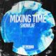 Showlaf - Mixing Time [deeperdub]