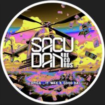 Spiga - It Was A Good Day [Sacudan Records]