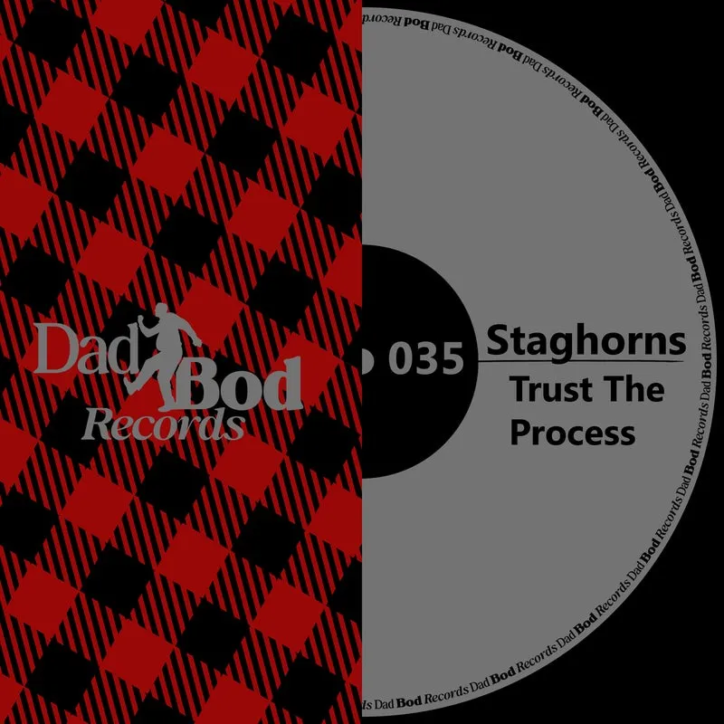 Staghorns - Trust The Process [Dad Bod Records]