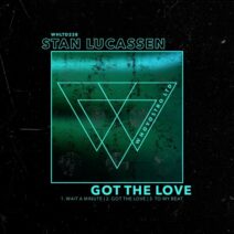 Stan Lucassen - Got The Love [Whoyostro LTD]