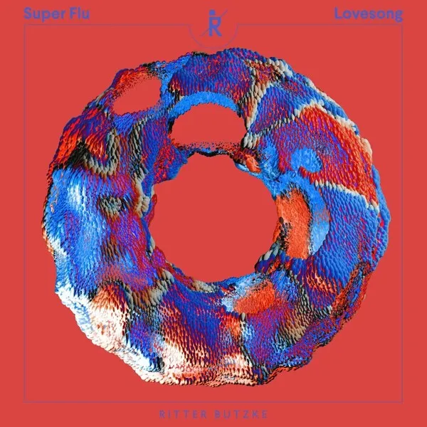 Super Flu - Lovesong [Ritter Butzke Records]