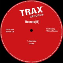 Thomas (IT) - Intención Fatal EP [Trax Records]