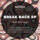 Tomas Bisquierra - Break Back EP [NoZzo Music]