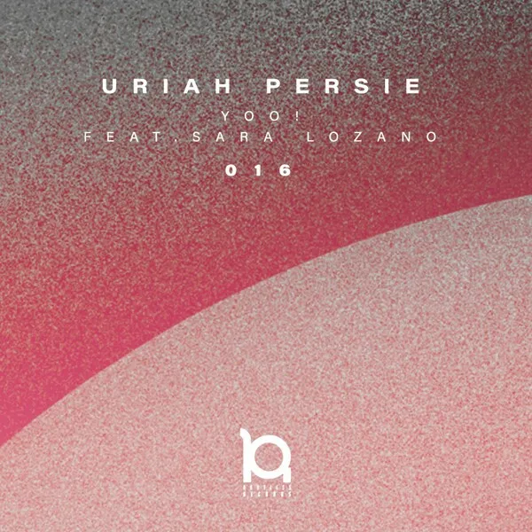 Uriah Persie, sara lozano – Yoo