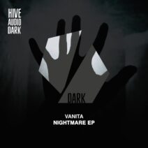 Vanita - Nightmare EP [Hive Audio Dark]