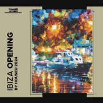 Various Artists - Ibiza Opening 2024 [HouseU Tunes]