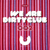 Various Artists - We Are Dirtyclub 002 [Dirtyclub Music]