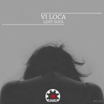 Vi Loca - Lost Soul [Mystic Carousel Records]
