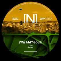 Vini Mat - Lovin [NOPRESET Records]