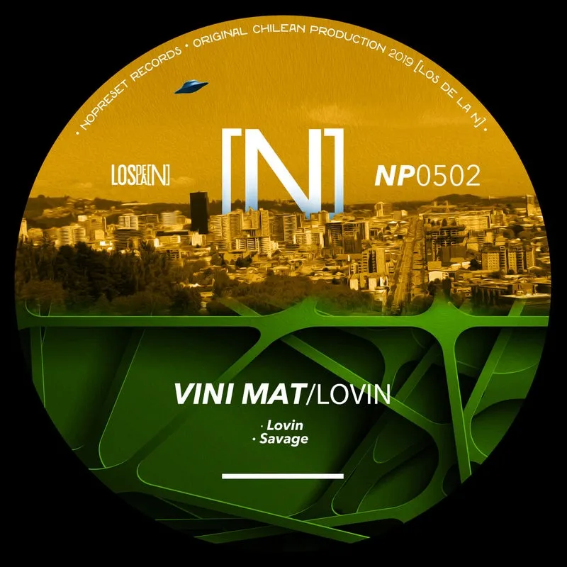 Vini Mat - Lovin [NOPRESET Records]