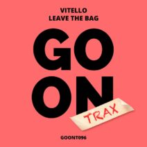 Vitello - Leave The Bag [Go On Trax]