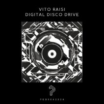 Vito Raisi - Digital Disco Drive [Pure Enjoyment Black]