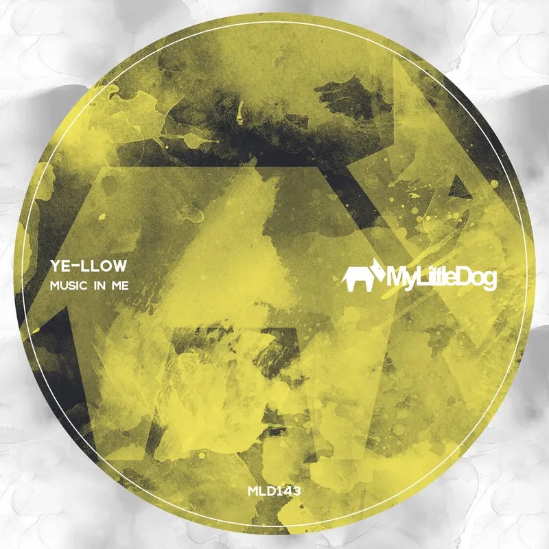 Ye-Llow - Music in Me [My Little Dog]