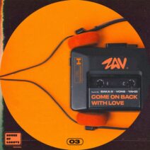 ZAV - Come On Back With Love [House Of Groove]