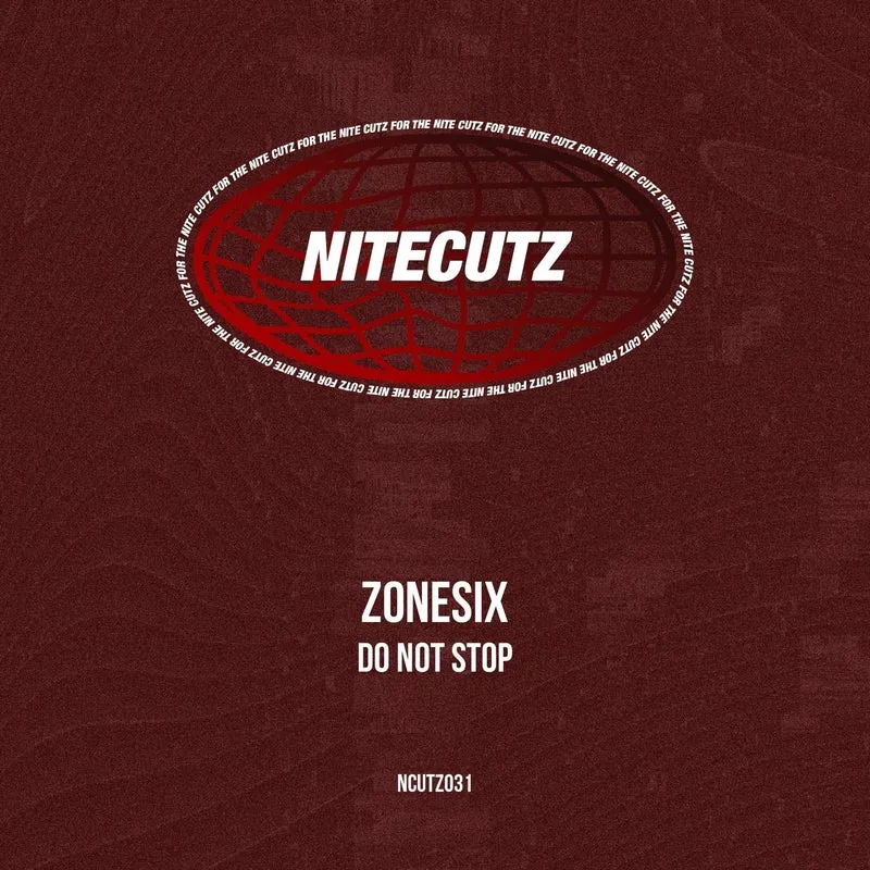 Zonesix - Do Not Stop [Nitecutz]