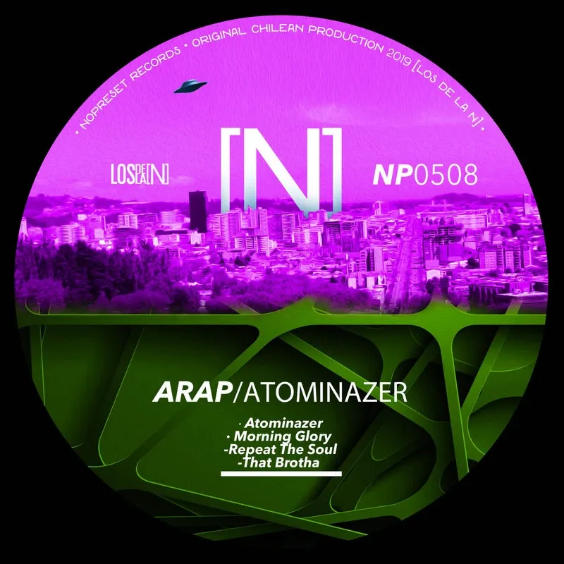 ARAP - Atominazer [NOPRESET Records]