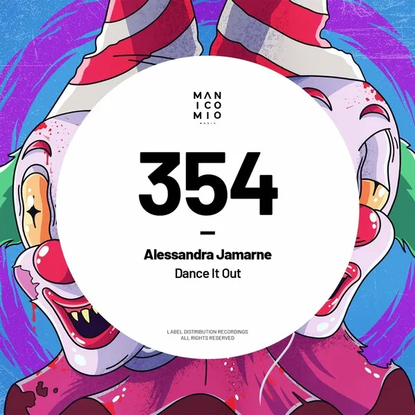 Alessandra Jamarne - Dance It Out [Manicomio Music]