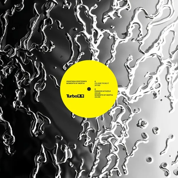 Anastasia Kristensen - Moments of Inertia [Turbo Recordings]