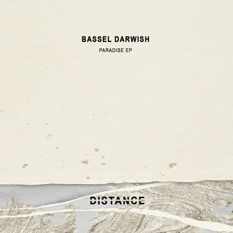 Bassel Darwish - Paradise EP [Distance Music]